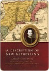 A Description of New Netherland - Adriaen van der Donck, Charles Gehring, D. W. Goedhuys