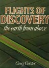 Flights of Discovery: The Earth from Above - Georg Gerster