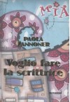 Voglio Fare La Scrittrice - Paola Zannoner