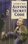 Alvin's Secret Code (Secret Panel Mysteries) - Clifford B. Hicks