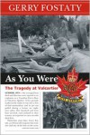 As You Were: The Tragedy at Valcartier - Gerry Fostaty