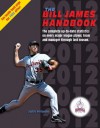 The Bill James Handbook 2012 - Bill James, Baseball Info Solutions