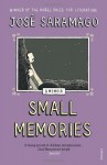 Small Memories - José Saramago