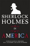 Sherlock Holmes in America - Martin H. Greenberg, Daniel Stashower, John Lellenberg