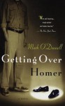 Getting Over Homer - Mark O'Donnell