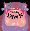 The Big Yawn - Keith Faulkner