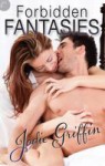 Forbidden Fantasies - Jodie Griffin