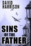 Sins of the Father - David Harrison