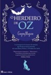 O Herdeiro de Oz (Capa Mole) - Gregory Maguire, Eugénia Antunes, Ana Lourenço, Douglas Smith