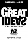 The Great Ideas: A Synopticon of Great Books of the Western World, Vol 2 - Mortimer J. Adler