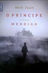 O Príncipe e o Mendigo - Mark Twain