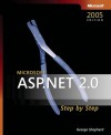 Microsoft® ASP.NET 2.0 Step By Step - George Shepherd