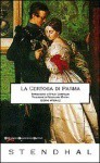 La Certosa di Parma - Stendhal, Ferdinando Martini, Attilio Scarpellini