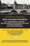 Jean-Jacques Rousseau: El Contrato Social, Meditaciones de Un Pasante Solitario, Colección La Crítica Literaria por el célebre crítico literario Juan Bautista ... Bergua, Ediciones Ibéricas (Spanish Edition) - Juan Bautista Bergua, Jean-Jacques Rousseau