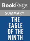 The Eagle of the Ninth by Rosemary Sutcliff | Summary & Study Guide - BookRags