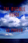 The Invisible Force - Ed Parker