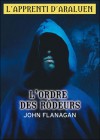 L'ordre Des Rôdeurs - John Flanagan, Blandine Longre