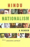 Hindu Nationalism: A Reader - Christophe Jaffrelot