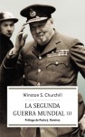 De guerra a guerra (La Segunda Guerra Mundial) - Winston Churchill, Juan G. de Lucas