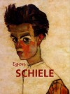 Egon Schiele (Great Masters) - Esther Selsdon