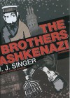 The Brothers Ashkenazi (Audio) - Israel Joshua Singer