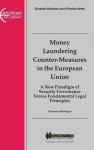 Money Laundering Counter Measures In The European Union: A New Paradigm Of Security Governance Versus Fundamental Legal Principles - Valsamis Mitsilegas