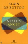 Statusangst - Alain de Botton, Jelle Noorman