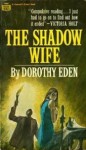 Shadow Wife - Dorothy Eden