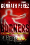 Burners - J.A. Konrath, Henry Perez