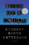 Eyes Of A Child - Richard North Patterson