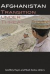 Afghanistan: Transition Under Threat - Geoffrey Hayes