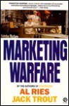 Marketing Warfare - Al Ries, Jack Trout