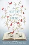 The Poetry of Birds - Simon Armitage, Tim Dee