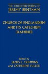 Church-Of-Englandism and Its Catechism Examined - James E. Crimmins, Catherine Fuller