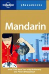 Mandarin Phrasebook - Anthony Garnaut, Lonely Planet