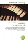 Andrea Bocelli - Agnes F. Vandome, John McBrewster, Sam B Miller II