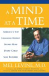 A Mind At A Time: How Every Child Can Succeed - Mel Levine