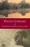 Piedrajoen rannalla istuin ja itkin - Jarna Piippo, Paulo Coelho