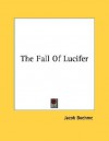 The Fall of Lucifer - Jakob Böhme