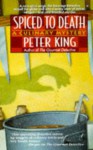 Spiced to Death - Peter King