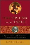 The Sphinx on the Table - Janine Burke