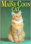 The Maine Coon Cat - Joanne Mattern, Carol A. Pedley