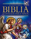 La Biblia Ilustrada para Ninos - Trevor Barnes