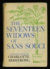 The Seventeen Widows of Sans Souci - Charlotte Armstrong