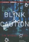 Blink & Caution - Tim Wynne-Jones, MacLeod Andrews