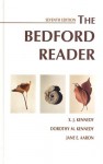 The Bedford Reader: High School Reprint - X.J. Kennedy, Jane E. Aaron, Dorothy M. Kennedy