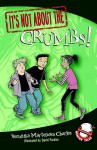 It's Not about the Crumbs! - Veronika Martenova Charles, David Parkins