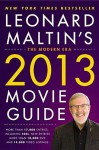 Leonard Maltin's 2013 Movie Guide: The Modern Era - Leonard Maltin