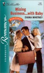 Mixing Business...With Baby (Stork Express) (Silhouette Romance) - Diana K. Whitney