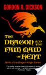 The Dragon and the Fair Maid of Kent - Gordon R. Dickson